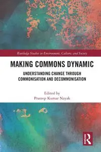 Making Commons Dynamic - Nayak Prateep Kumar