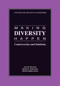 Making Diversity Happen - Ann M. Morrison