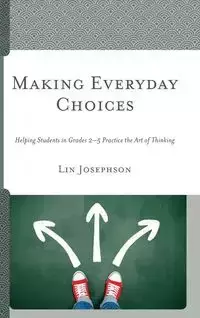 Making Everyday Choices - Lin Josephson