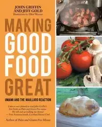 Making Good Food Great - John Griffin