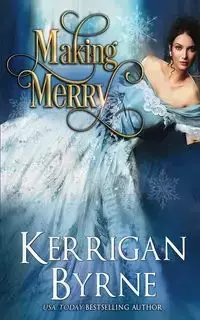 Making Merry - Byrne Kerrigan