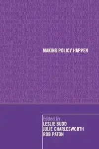 Making Policy Happen - Budd Leslie