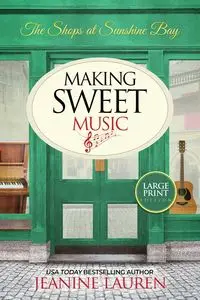 Making Sweet Music - Lauren Jeanine