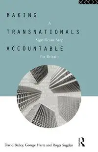 Making Transnationals Accountable - Bailey David