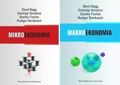 Makroekonomia + Mikroekonomia David Begg - David Begg, Gianluigi Vernasca, Stanley Fischer,