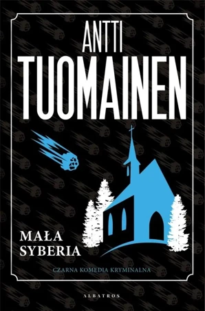 Mała Syberia - Antti Tuomainen