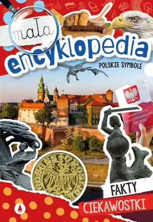 Mała encyklopedia. Polskie symbole - Monika Ślizowska