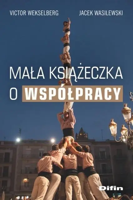 Mała książeczka o współpracy - Victor Jacek Wekselberg Wasilewski