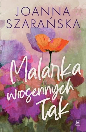 Malarka wiosennych łąk - Joanna Szarańska