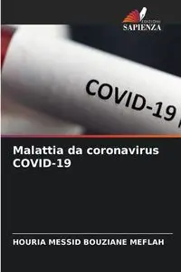 Malattia da coronavirus COVID-19 - MESSID BOUZIANE MEFLAH HOURIA