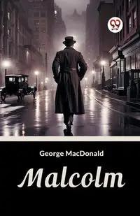 Malcolm - George Macdonald