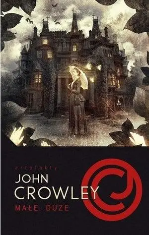 Małe, duże - John Crowley