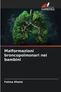 Malformazioni broncopolmonari nei bambini - Khalsi Fatma