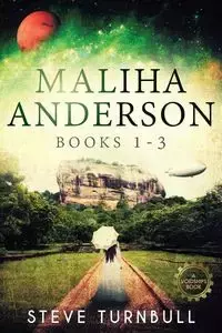 Maliha Anderson, Books 1-3 - Steve Turnbull