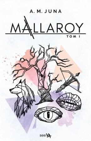 Mallaroy T.1 - A.M. Juna