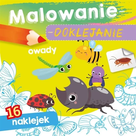 Malowanie-doklejanie. Owady - Wydawnictwo Skrzat