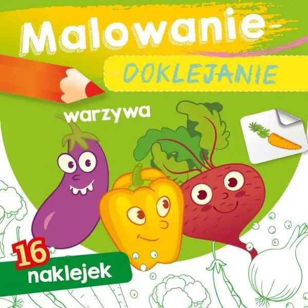 Malowanie-doklejanie. Warzywa - Wydawnictwo Skrzat