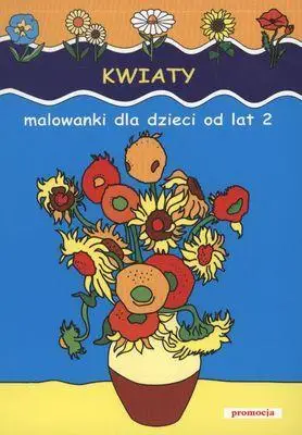 Malowanki - Kwiaty w.2011 - praca zbiorowa