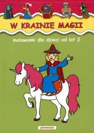 Malowanki - w krainie magii SIEDMIORÓG - praca zbiorowa