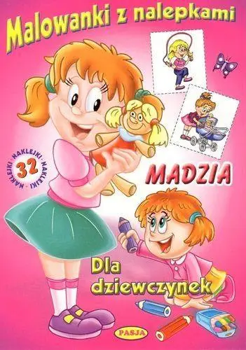 Malowanki z nalepkami - Madzia - Mariola Budek