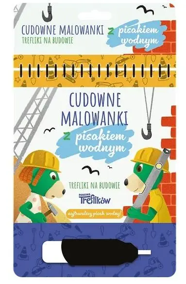 Malowanki z pisakiem wodnym.Trefliki na budowie - Martyna Jelonek