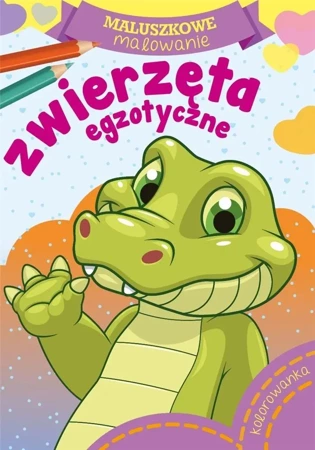 Maluszkowe malowanie. Zwierzęta egzotyczne - praca zbiorowa