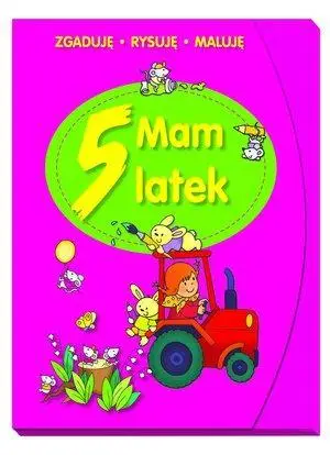 Mam 5 latek. Zgaduję, rysuję, maluję - Elżbieta Lekan