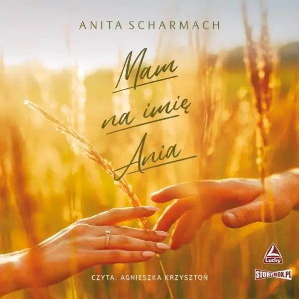 Mam na imię Ania. Audiobook - Anita Scharmach