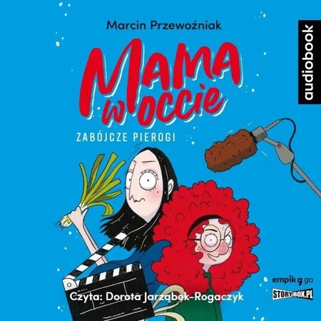 Mama w occie T.1 Zabójcze pierogi audiobook - Marcin Przewoźniak