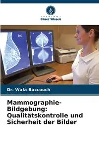 Mammographie-Bildgebung - Baccouch Dr. Wafa