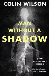 Man Without a Shadow - Wilson Colin