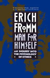 Man for Himself - Erich Fromm