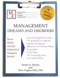 Management Diseases and Disorders - Steven A. Danley