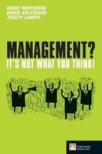 Management? Its not what you think! (Book) - Henry Mintzberg