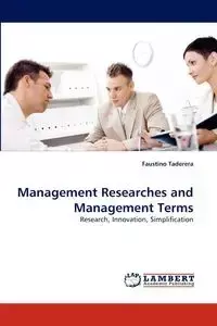 Management Researches and Management Terms - Faustino Taderera