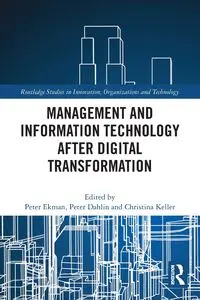 Management and Information Technology after Digital Transformation - Ekman Peter