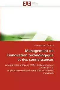 Management de l''innovation technologique et des connaissances - CORTES ROBLES-G