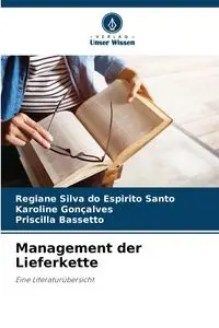 Management der Lieferkette - Silva Santo do Espirito Regiane