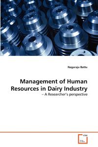 Management of Human Resources in Dairy Industry - Battu Nagaraju