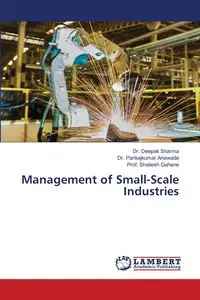 Management of Small-Scale Industries - Sharma Dr. Deepak