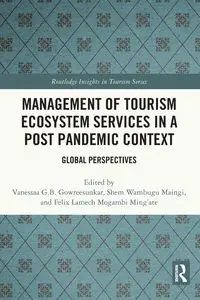 Management of Tourism Ecosystem Services in a Post Pandemic Context - Gowreesunkar Vanessaa G. B.