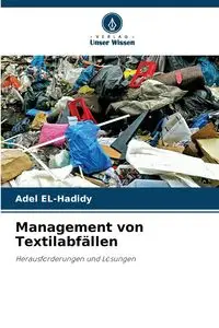 Management von Textilabfällen - EL-Hadidy Adel