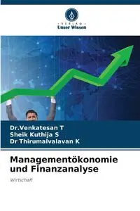 Managementökonomie und Finanzanalyse - T Dr.Venkatesan