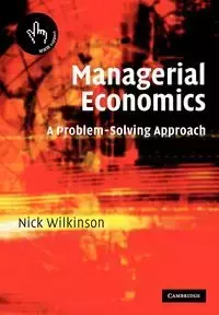 Managerial Economics - Nick Wilkinson