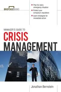 Manager's Guide to Crisis Management - Jonathan Bernstein