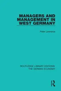 Managers and Management in West Germany - Lawrence Peter