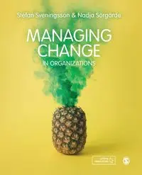 Managing Change in Organizations - Sörgärde Nadja