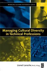 Managing Cultural Diversity in Technical Professions - Lionel Laroche