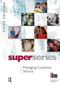 Managing Customer Service - Institute of Leadership & Management