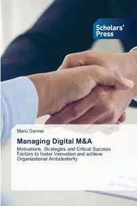 Managing Digital M&A - Mario Danner